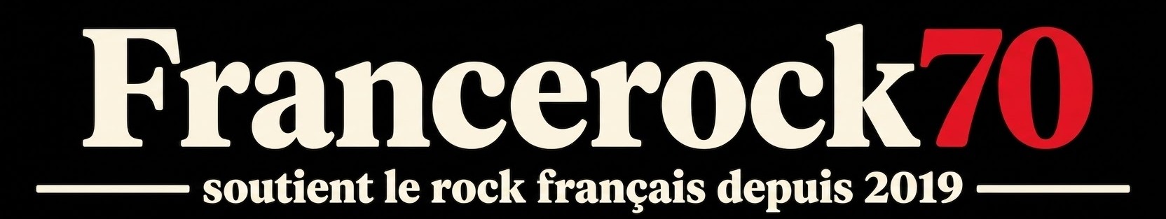 Francerock70 — soutient le rock français depuis 2019
